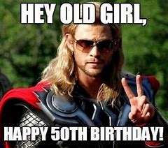 Image result for 50th birthday memes for womens