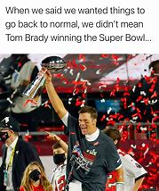 Image result for Brady Super Bowl Memes