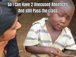 Image result for Absent Class Meme
