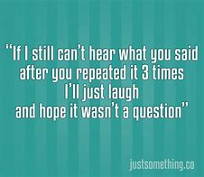 Image result for Funny and Relatable Quotes