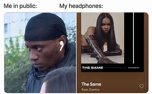Image result for Wearing Headphones Meme