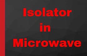 Image result for Isolator in Microwave Lab