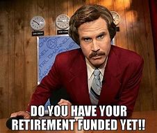 Image result for Retirement Space Meme