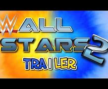 Image result for WWE All Stars 2