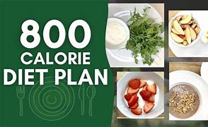 Image result for 800 Calorie Diet Meal Plan