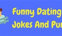 Image result for Date Jokes