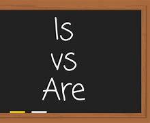 Image result for Are vs Is Rule