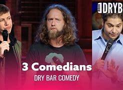 Image result for Dry Bar Comedy Humor