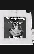 Image result for 30 Day Song