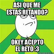 Image result for Acepto El Reto