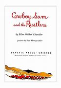 Image result for Cowboy Sam and the Rustlers