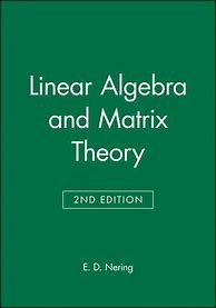 Image result for Linear Algebra and Matrix Theory