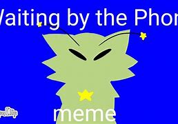 Image result for Waiting On Phone Meme