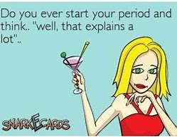 Image result for Funny Meme for Periods
