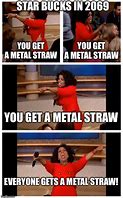 Image result for Metal Straw Meme