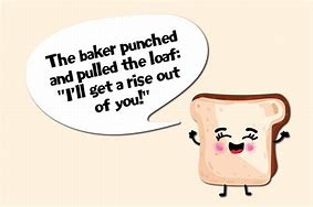 Image result for Daughter to Mother Bread Puns