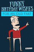 Image result for Birthday Old Scrote