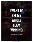 Image result for Winning Team Quotes