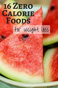 Image result for Zero Calorie Foods