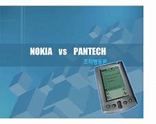 Image result for Pantech vs Nokia