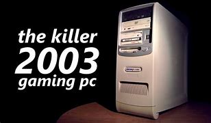 Image result for 2003 Computer