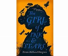 Image result for The Girl of Ink and Stars
