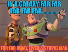 Image result for You Live Here Galaxy Meme