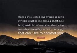 Image result for Being a Ghost Quotes