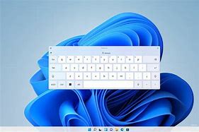 Image result for Windows 11 Touch Keyboard Missing