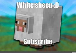 Image result for Minecraft SHEEP Meme