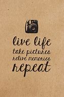 Image result for Photography Memories Quote