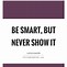 Image result for Smart Mouth Quotes