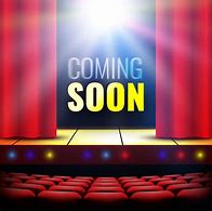 Image result for Coming Soon Affiche
