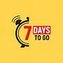 Image result for 7 Days to Go