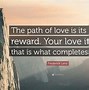 Image result for Pictures of the Path of Love