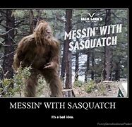 Image result for Sasquatch Taking a Dump Meme