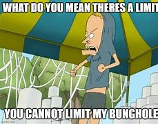 Image result for Cornholio Are You Threatening Me Meme