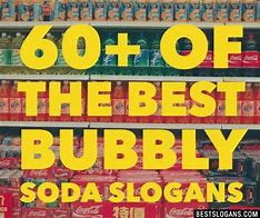 Image result for Soda Slogans