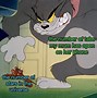 Image result for Dank Face Tom and Jerry Memes