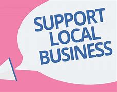 Image result for Support Local Business and Community Investment