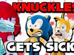 Image result for Sonic the Hedgehog Knuckles Sick