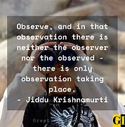 Image result for Observer Quotes