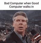 Image result for Breaking Computer Meme