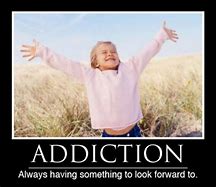 Image result for Addiction Funny