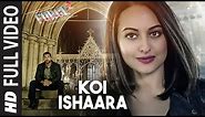 Koi Ishaara Full Video Song | Force 2 | John Abraham, Sonakshi Sinha, Amaal Mallik | Armaan Malik