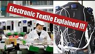 What is E- Textile? How It Does Works | Electronic Textile Explained !!!!