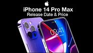 iPhone 14 Pro Max Release Date and Price – iPhone 14 Titanium Colors LEAK!