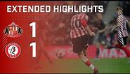 Extended Highlights | Sunderland AFC 1 - 1 Bristol City