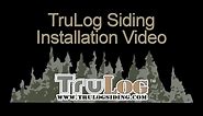 TruLog™ Steel Log Siding Installation