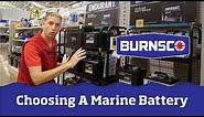 How to Choose the Correct Marine Battery